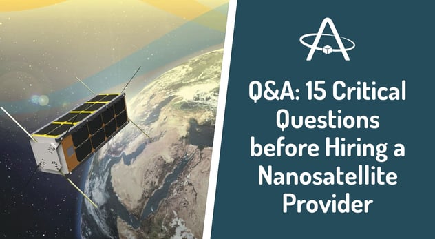 Critical Questions before Hiring a Nanosatellite Provider