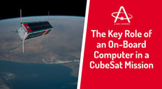 The Key Role of an On-Board Computer in a CubeSat Mission
