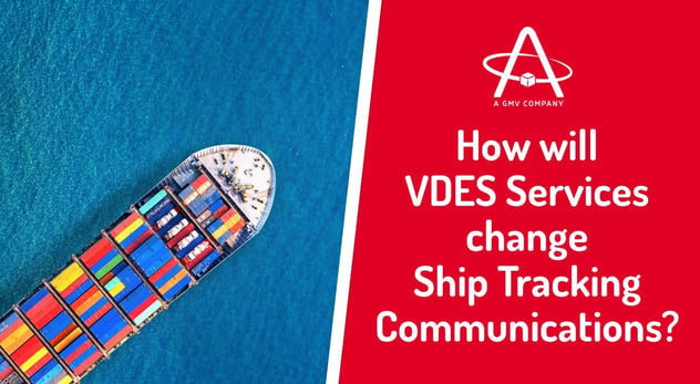 How Will VDES Services Change Ship Tracking Communications?